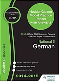 SQA Specimen Paper, 2014 Past Paper National 5 German & Hodder Gibson Model Papers (Paperback)