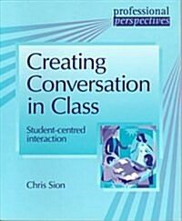 [중고] Professional Perspectives: Great Converstion in Class : Student-Centred Interaction (Paperback)