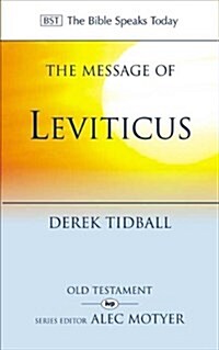 The Message of Leviticus : Free To Be Holy (Paperback)