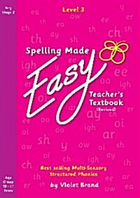 Spelling Made Easy Revised A4 Text Book Level 3 : Teacher Textbook Revised (Paperback)