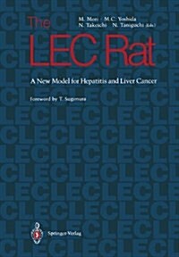 The Lec Rat: A New Model for Hepatitis and Liver Cancer (Hardcover)