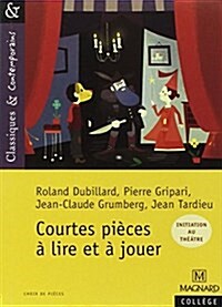 Courtes Pieces a Lire Et a Jouer (Paperback)