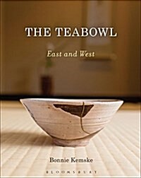 The Teabowl : East and West (Hardcover)