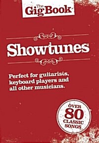 The Gig Book : Showtunes (Paperback)