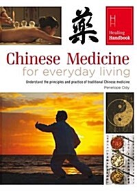 Chinese Medicine for Everyday Living (Paperback)