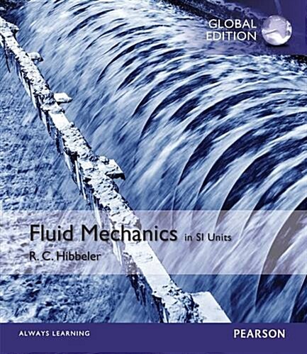Fluid Mechanics in SI Units (Package)