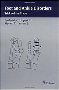Foot and Ankle Disorders : Tricks of the Trade (Paperback)