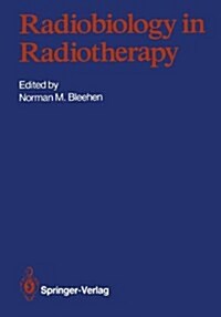 RADIOBIOLOGY IN RADIOTHERAPY (Hardcover)