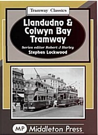 Llandudno and Colwyn Bay Tramways (Hardcover)