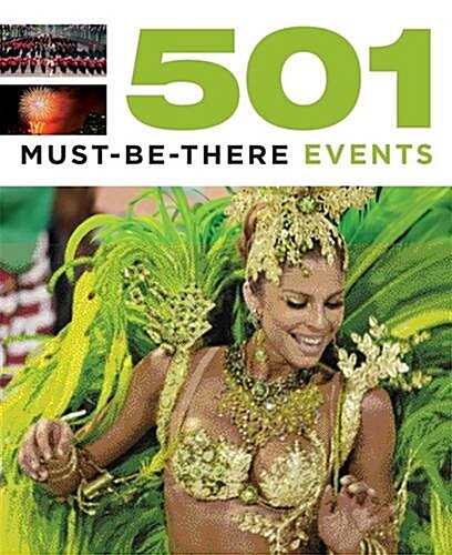 501 Must-be-There Events (Paperback)