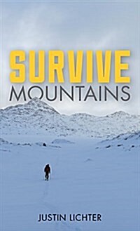 Survive: Mountains (Paperback)