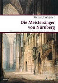 The Master Singers of Nuremberg : Opera (Sheet Music)