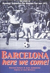 Barcelona, Here We Come (Paperback)