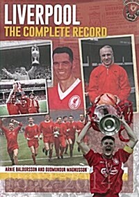 Liverpool: The Complete Record (Hardcover, 2nd fully revised and updated)