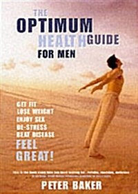 Real Health for Men : Get Fit, Lose Weight, Enjoy Sex, De-Stress, Beat Disease.  Feel Great! (Paperback)