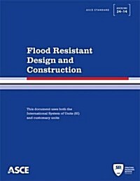 Flood Resistant Design and Construction (Paperback)