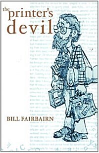 Printers Devil : A True Story (Paperback)