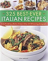 325 BEST EVER ITALIAN RECIPES (Hardcover)