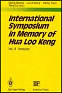 International Symposium in Memory of Hua Loo Keng (Hardcover)