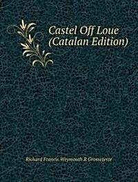 Castel Off Loue (Catalan Edition) (Paperback)