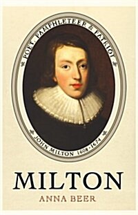 Milton : Poet, Pamphleteer and Patriot (Hardcover)