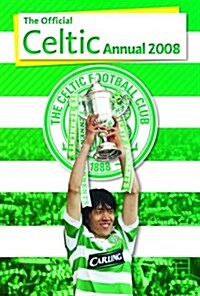Official Celtic FC Annual 2008 (Hardcover)