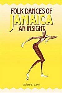 Folk Dances of Jamaica (Paperback)