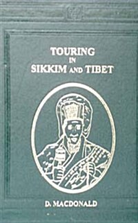 Touring in Sikkim and Tibet (Hardcover)