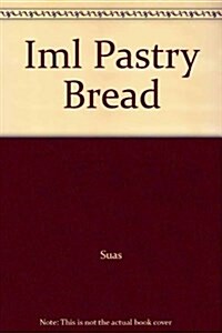 IML PASTRY BREAD (Paperback)