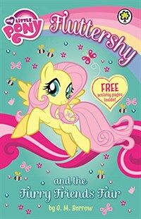 My Little Pony: Fluttershy and the Furry Friends Fair (Paperback)