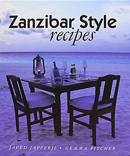 Zanzibar Style Recipes (Hardcover)