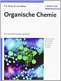 Organische Chemie Ein Weiterfuehrendes Lehrbuch (Hardcover)