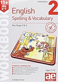 11+ Spelling and Vocabulary Workbook 2 : Foundation Level (Paperback)