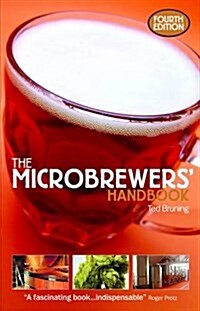 The Microbrewers Handbook (Paperback, 4 Rev ed)