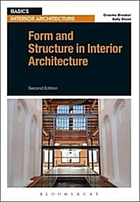 Form and Structure in Interior Architecture (Paperback, 2 ed)