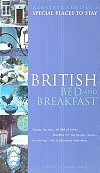 ALASTAIR SAWDAYS SPECIAL PLACES TO STAY BRITISH BED & BREAKFAST 7TH EDITION (Paperback)