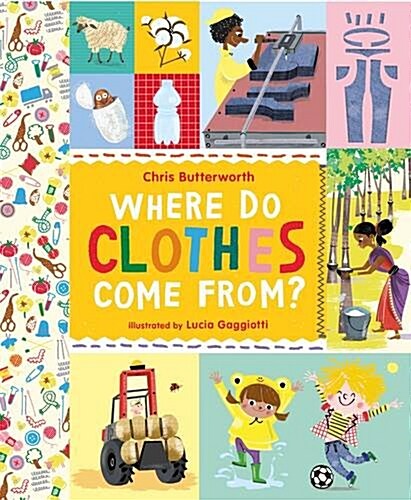 Where Do Clothes Come from? (Hardcover)