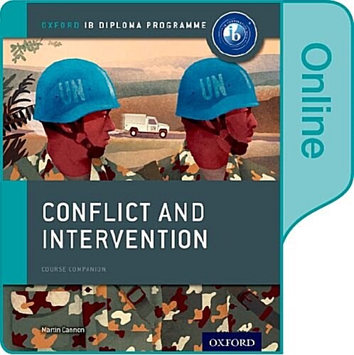 Conflict and Intervention: IB History Online Course Book: Oxford IB Diploma Programme (Digital product license key)