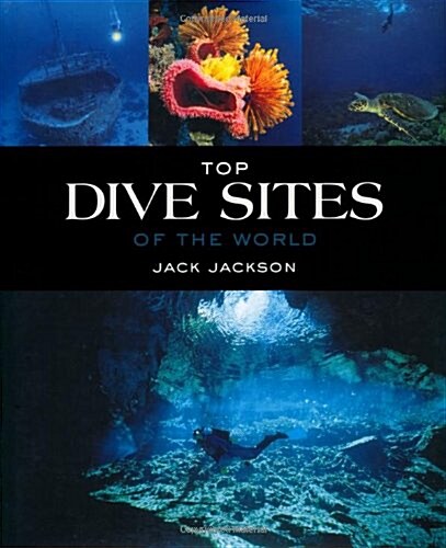 Top dive sites of the world (Hardcover, 4 Revised edition)