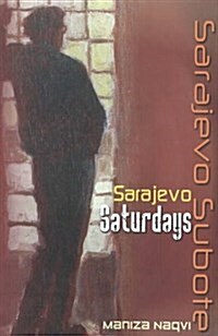 Sarajevo Saturdays / Sarajevo Subote (Paperback)