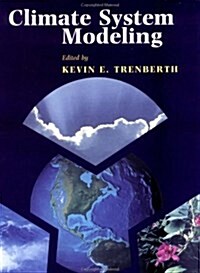 Climate System Modeling (Hardcover)