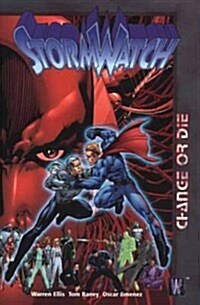 Stormwatch : Change or Die (Paperback)