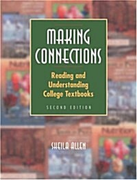 Making Connections : Reading and Understanding College Textbooks (Paperback)