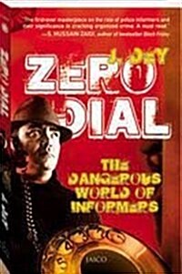 Zero Dial: The Dangerous World of Informers (Paperback)