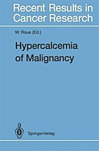 Hypercalcemia of Malignancy (Hardcover)