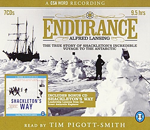 Endurance and Shackletons Way : Both the Story and Leadership Lessons from the Antarctic Explorer Shackleton (CD-Audio, Abridged ed)