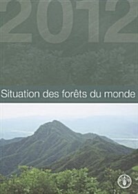 Situation Des Forets Du Monde (Paperback)