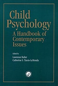 Child Psychology : A Handbook of Contemporary Issues (Paperback)