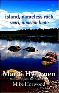 Island, Nameless Rock ï¿½  Saari, Nimet?n Luoto (Paperback)