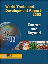 World Trade and Development Report 2003 (Paperback)